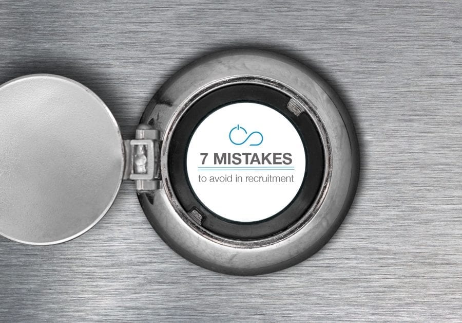 7 mistakes to avoid when recruiting