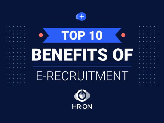 Top 10 Benefits of E-recruitment