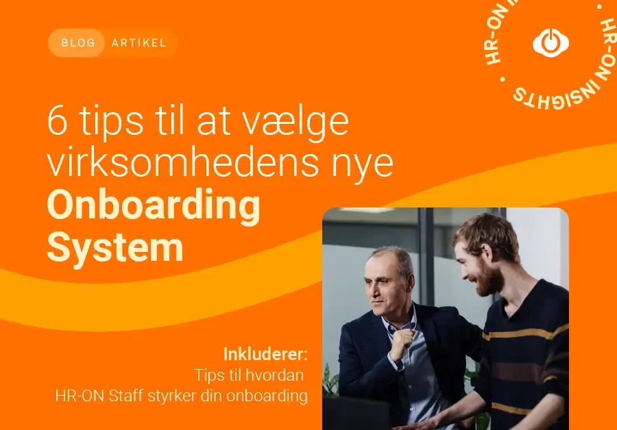 sådan vælger du det onboarding system med disse tips