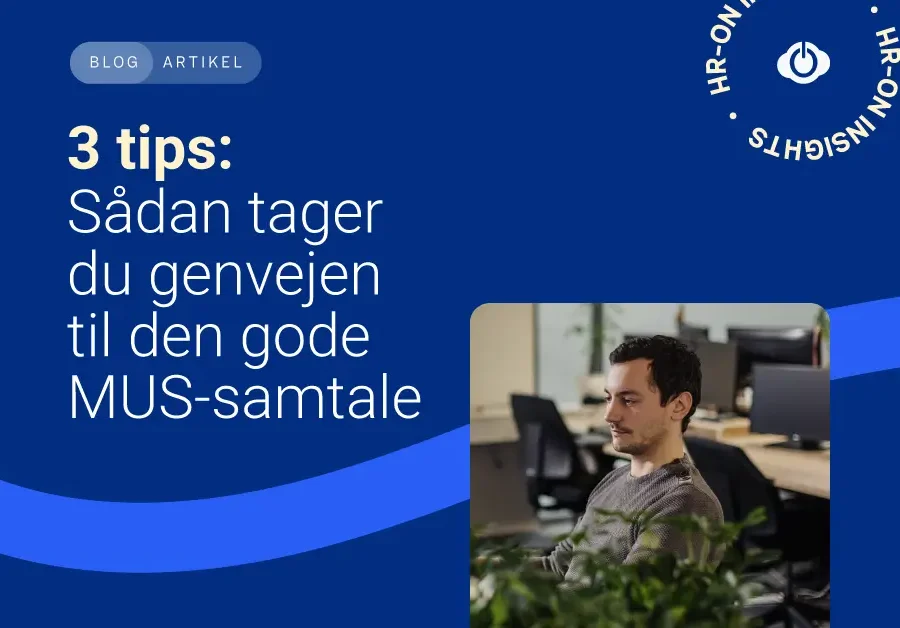 3 tips til den gode MUS