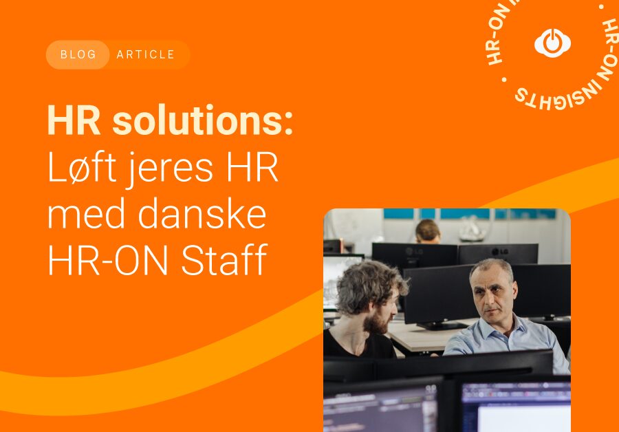 Få de bedste HR solutiosn med HR-ON Staff