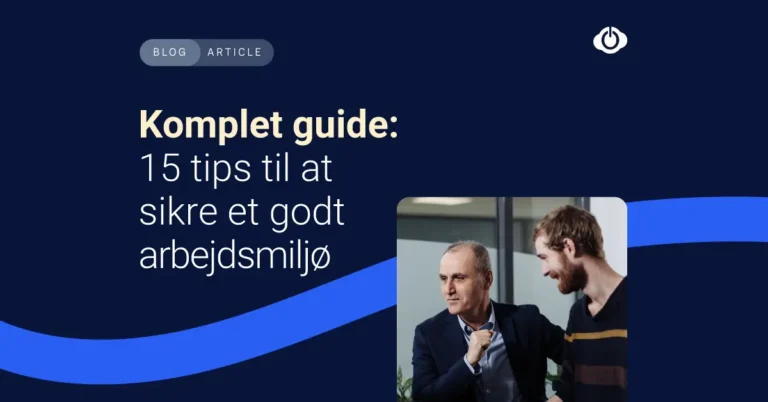 Tips til godt arbejdsmiljø