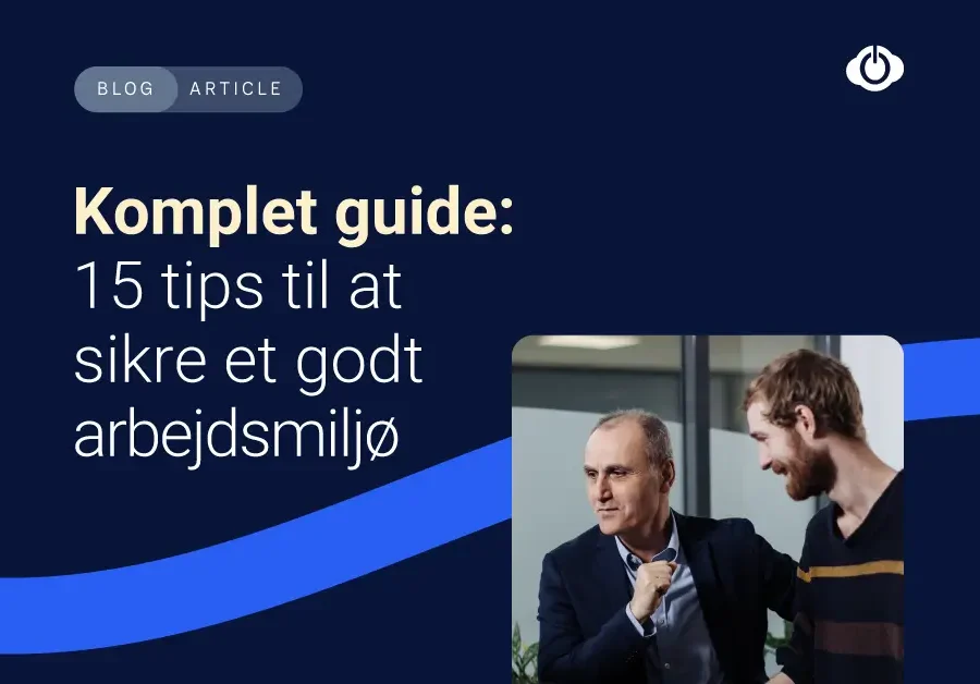 Tips til godt arbejdsmiljø