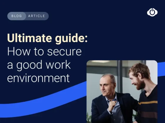 Guide to secure a good work environment