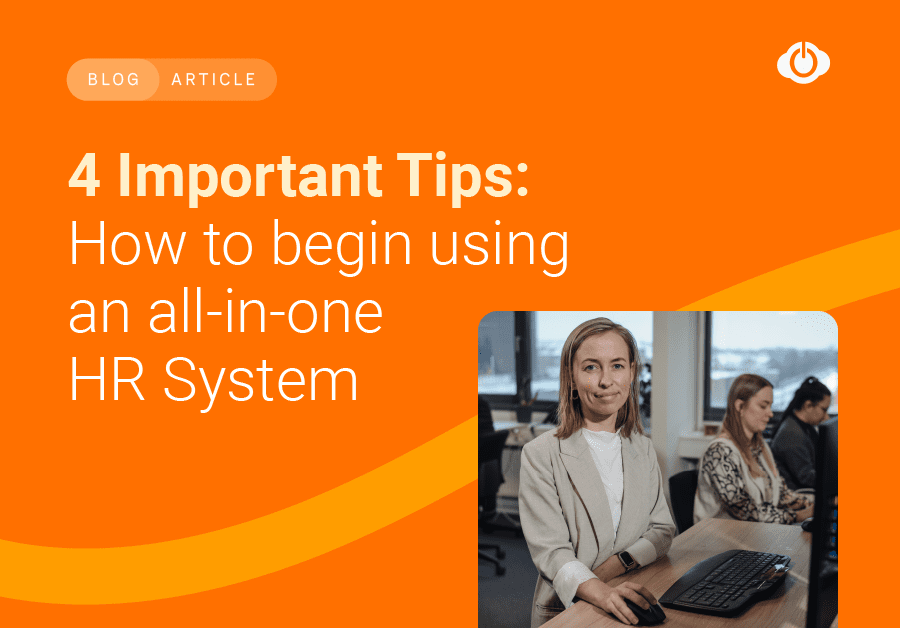 Read along and get 4 tips on how to get started with an talent manager hr system