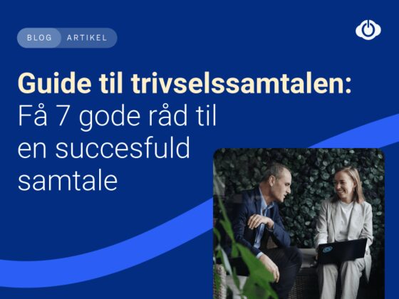 Til medarbejder og leder. Få syv råd til trivselssamtale på arbejdspladsen.