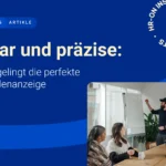 Stellenanzeige Vorlage für eine überzeugende Jobanzeige