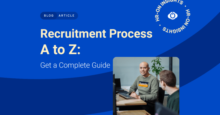 Get your A to Z guide for your recruitment process