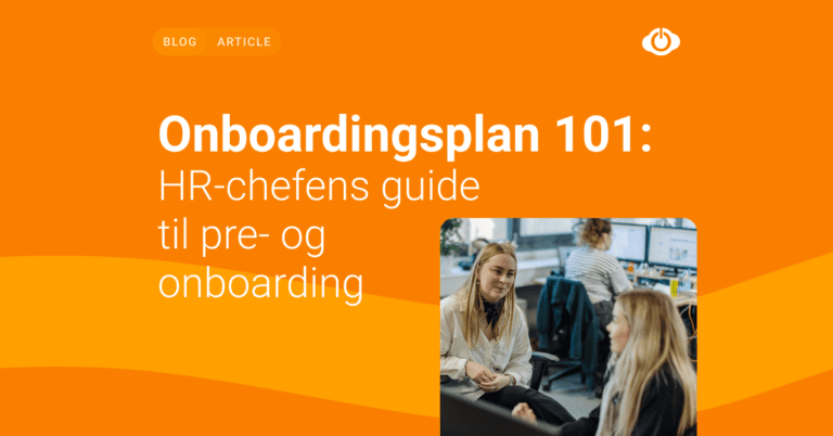 Få en onboardingsplan og sikr en god start