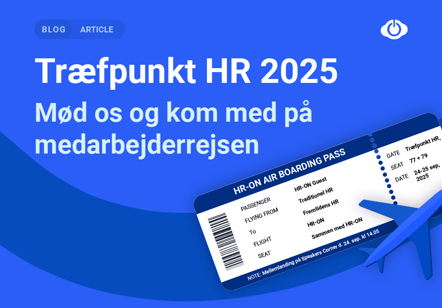 Mød os på Træfpunkt HR 2025 og board med os mod en ny medarbejderrejse