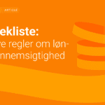 EU direktiv om løngennemsigtighed: Tjekliste til overholdelse og forberedelse