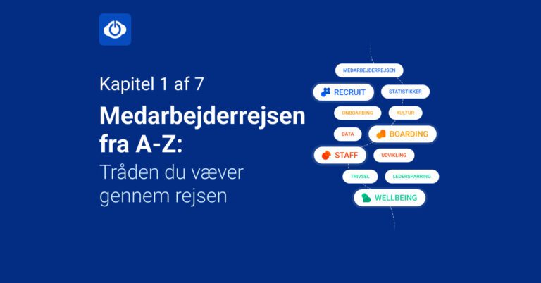 Medarbejderrejsen har mange dele. Få en gennemgang A-Z lige her.