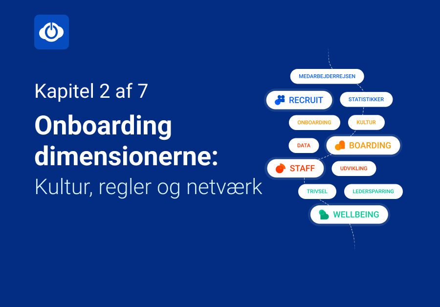 lær om onboardingdimensionerne kultur, regler og netværk