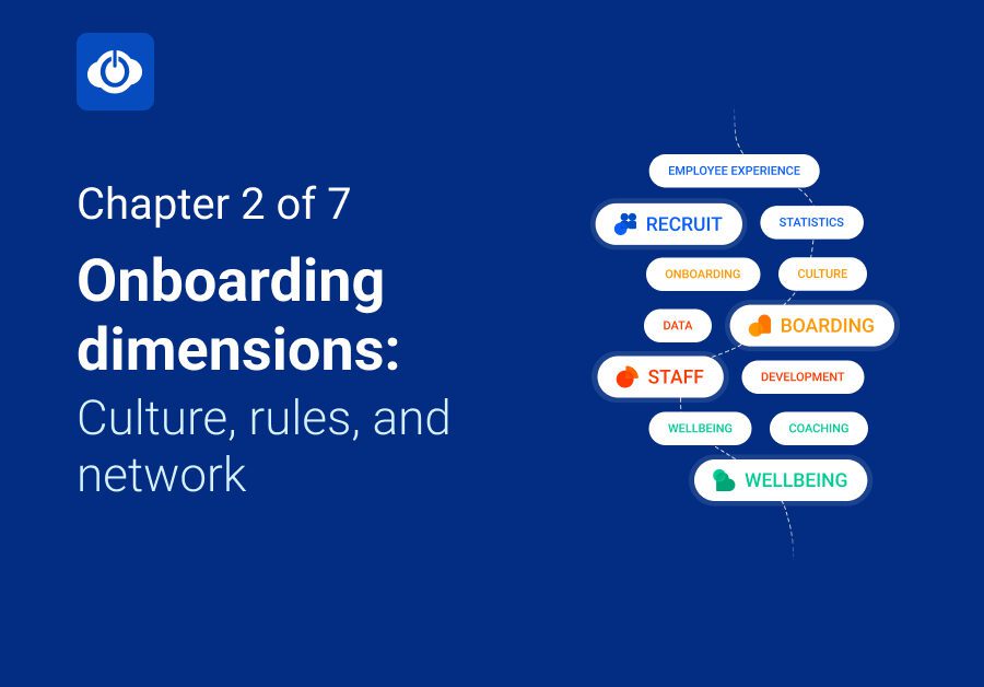 Learn about the onboarding dimensions culture, rules, and netwok