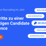 10 Schritte zu einer großartigen Candidate Experience