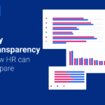 How HR can prepare for EU pay transparency with the right systems