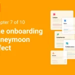 The onboarding curve: The experience doesn’t just improve over time